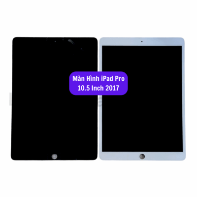 Thay Man Hinh Ipad Pro 10 5 Inch 2017