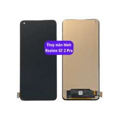 Thay màn hình Realme GT 2 Pro uy tín lấy ngay tại Hà Nội