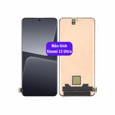 Thay Man Hinh Xiaomi 13 Ultra