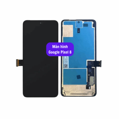 Thay Man Hinh Google Pixel 8