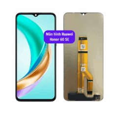 Thay màn hình Huawei Honor 60 SE uy tín lấy ngay tại Hà Nội