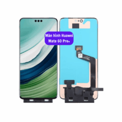Thay màn hình Huawei Mate 60 Pro+ uy tín lấy ngay tại Hà Nội