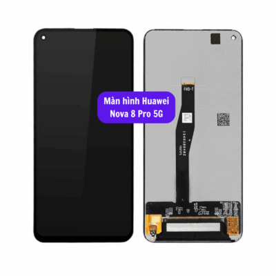 Thay Man Hinh Huawei Nova 8 Pro 5g