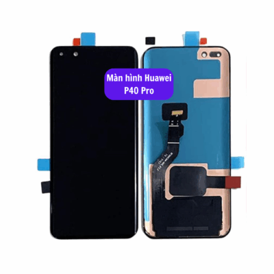 Thay Man Hinh Huawei P40 Pro