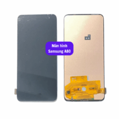 Thay màn hình Samsung A80 uy tín lấy ngay tại Hà Nội