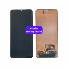 Thay màn hình Samsung S21 Plus uy tín lấy ngay tại Hà Nội