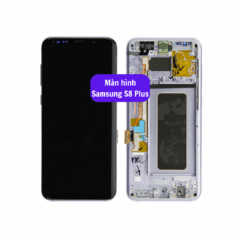 Thay màn hình Samsung S8 Plus