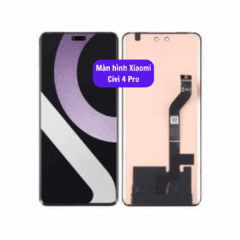 Thay màn hình Xiaomi Civi 4 Pro uy tín lấy ngay tại Hà Nội