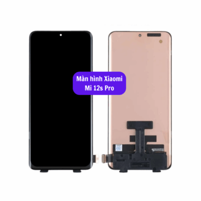 Thay Man Hinh Xiaomi Mi 12s Pro
