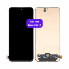 Thay màn hình Xiaomi Mi 13 uy tín lấy ngay tại Hà Nội