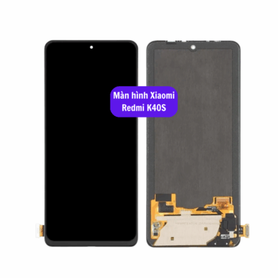 Thay Man Hinh Xiaomi Redmi K40s