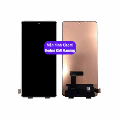Thay Man Hinh Xiaomi Redmi K50 Gaming