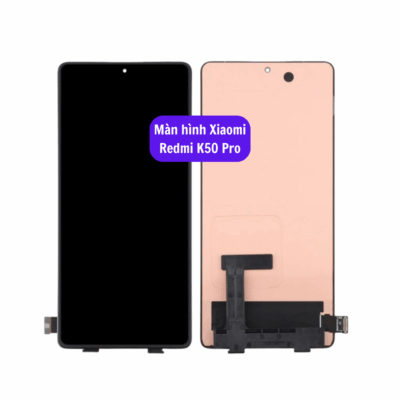 Thay Man Hinh Xiaomi Redmi K50 Pro