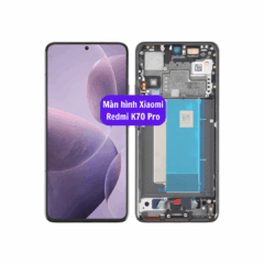 Thay màn hình Xiaomi Redmi K70 Pro uy tín lấy ngay tại Hà Nội