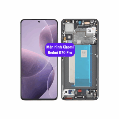 Thay Man Hinh Xiaomi Redmi K70 Pro