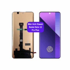 Thay màn hình Xiaomi Redmi Note 13 Pro Plus