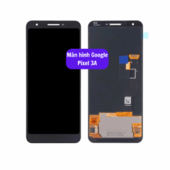 Thay màn hình Google Pixel 3A uy tín lấy ngay tại Hà Nội