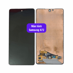 Thay màn hình Samsung A72 uy tín lấy ngay tại Hà Nội