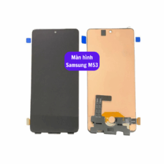 Thay màn hình Samsung M53 uy tín lấy ngay tại Hà Nội