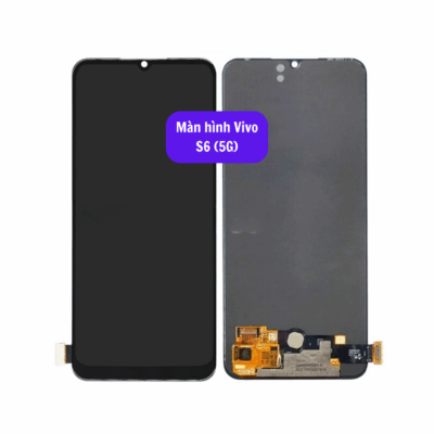 Thay Man Hinh Vivo S6 5g
