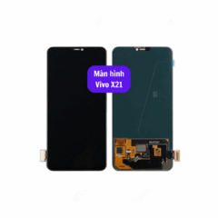Thay màn hình Vivo X21 uy tín lấy ngay tại Hà Nội