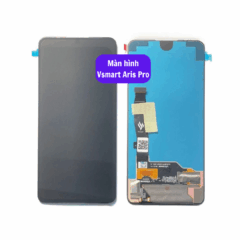 Thay màn hình Vsmart Aris Pro uy tín lấy ngay tại Hà Nội