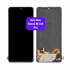 Thay màn hình Xiaomi Mi CC9 Pro uy tín lấy ngay tại Hà Nội